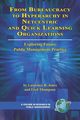 From Bureaucracy to Hyperarchy in Netcentric and Quick Learning Organizations (PB), Jones Lawrence R.