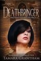 Deathbringer, Grantham Tamara