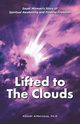 Lifted to the Clouds, AlMarzouq Ph.D Hanadi