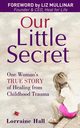 Our Little Secret, Hall Lorraine
