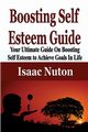 Boosting Self Esteem Guide, Nuton Isaac