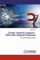 Career research support - PhD with stipend Proposals, Rani Verkha