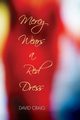 Mercy Wears a Red Dress, Craig David
