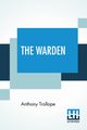 The Warden, Trollope Anthony