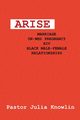 ARISE, Knowlin Pastor Julia