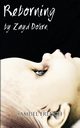 Reborning, Dohrn Zayd
