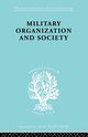 Military Organization and Society, Andrzejewski Stanislaw