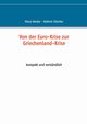 Von der Euro-Krise zur Griechenland-Krise, Becker Marco