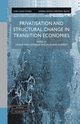 Privatisation and Structural Change in Transition Economies, Kalyuzhnova Yelena
