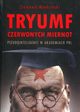 Tryumf czerwonych miernot, Miedziski Ziemowit