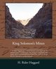 King Solomons Mines, Haggard H. Rider