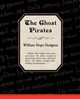 The Ghost Pirates, Hodgson William Hope
