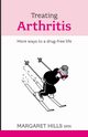 Treating Arthritis, Hills Margaret