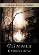Glimmer, Bow Patricia