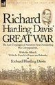 Richard Harding Davis' Great War, Davis Richard Harding