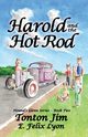 Harold and the Hot Rod, Jim Tonton