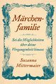 Mrchenfamilie (German), Mittermaier Susanna