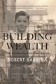 Building Wealth, Barbera Robert