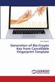 Generation of Bio-Crypto Key from Cancellable Fingerprint Template, Gaddam Sunil