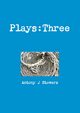 Plays, Stowers Antony J