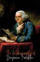 The Autobiography of Benjamin Franklin, Franklin Benjamin