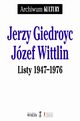 Listy 1947-1976, Giedroyc Jerzy, Wittlin Jzef