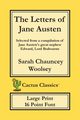 The Letters of Jane Austen (Cactus Classics Large Print), Woolsey Sarah Chauncey