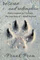 Rescue and Redemption, Prem Frank