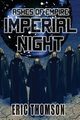 Imperial Night, Thomson Eric