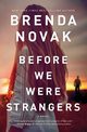 BEFORE WE WERE STRANGERS ORIGI, Novak Brenda