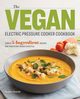 The Vegan Electric Pressure Cooker Cookbook, Nicholds Heather