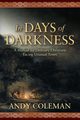 In Days of Darkness, Coleman Andy