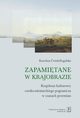 Zapamitane w krajobrazie, wiek-Rogalska Karolina