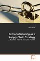 Remanufacturing as a Supply Chain Strategy, Martin Pinar