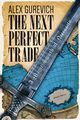 The Next Perfect Trade, Gurevich Alex