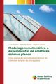 Modelagem matemtica e experimental de coletores solares planos, Paglioni Lucas