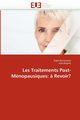 Les traitements post-mnopausiques, Collectif