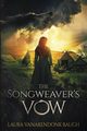 The Songweaver's Vow, Baugh Laura VanArendonk
