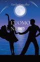 L'UOMO NERO, Cravalho Emily Andrade