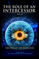 The Role of the Intercessor Vol III, Moore Crystal  H.