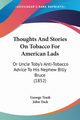 Thoughts And Stories On Tobacco For American Lads, Trask George