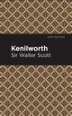 Kenilworth, Scott Walter Sir