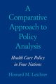 A Comparative Approach to Policy Analysis, Leichter Howard M.