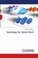 Sociology for Social Work, Sekarayya T. Chandra