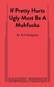 If Pretty Hurts Ugly Must be a Muhfucka, Sampson Tori
