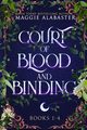Court of Blood and Binding Complete Collection, Alabaster Maggie