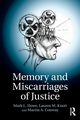 Memory and Miscarriages of Justice, Howe Mark L.