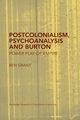 Postcolonialism, Psychoanalysis and Burton, Grant Ben