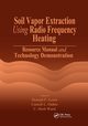Soil Vapor Extraction Using Radio Frequency Heating, Lowe Donald F.