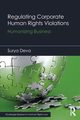 Regulating Corporate Human Rights Violations, Deva Surya